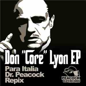 Para Italia / Dr. Peacock / Repix - Don "Core" Lyon EP
