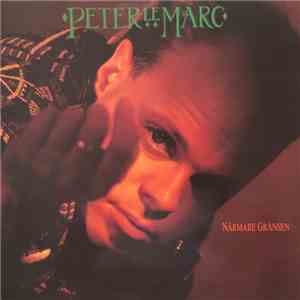 Peter LeMarc - Närmare Gränsen