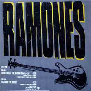 Ramones - Howling At The Moon (Sha-La-La) / Chasing The Night
