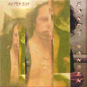 Randy Hansen - Alter Ego