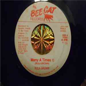Rula Brown / Victor Ranking & Sammy Culture - Many A Times