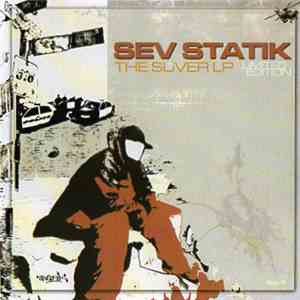 Sev Statik - The Sliver LP