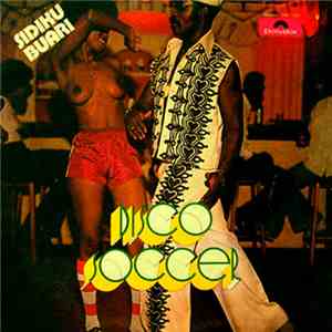 Sidiku Buari - Disco Soccer