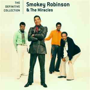 Smokey Robinson & The Miracles - The Definitive Collection