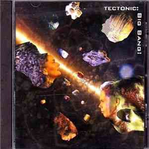Tectonic  - Big Bang!