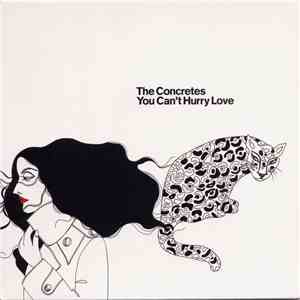The Concretes - You Can't Hurry Love