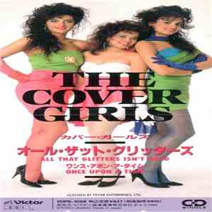 The Cover Girls - All That Glitters Isn't Gold