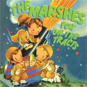 The Marshes - Pox On The Tracts