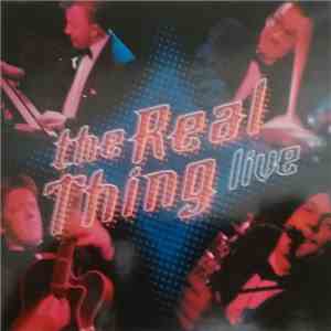 The Real Thing  - The Real Thing Live