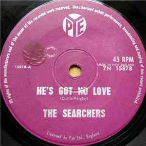 The Searchers - He's Got No Love