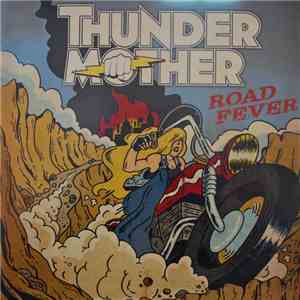 Thundermother  - Road Fever