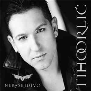 Tiho Orlić - Neraskidivo