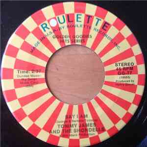 Tommy James & The Shondells - Say I Am / Gettin' Together