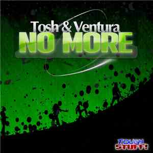 Tosh & Ventura - No More