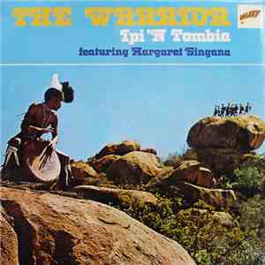 Various Featuring Margaret Singana - Ipi 'N Tombia - The Warrior