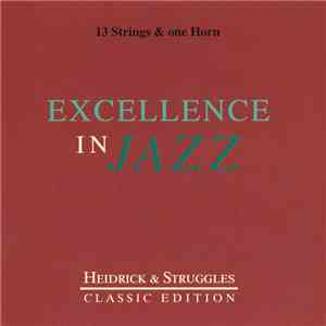 13 Strings & One Horn - Excellence In Jazz