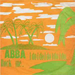 ABBA - I Do, I Do, I Do, I Do, I Do / Rock Me