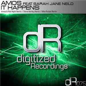 Amos  Feat. Sarah Jane Neild - It Happens