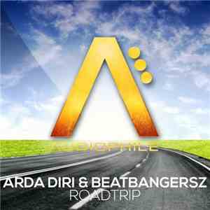 Arda Diri & Beatbangersz - Roadtrip
