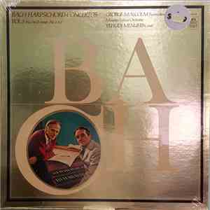 Bach - George Malcolm, Yehudi Menuhin Conducting The Menuhin Festival Orchestra - Bach Harpsichord Concertos, Vol. 3