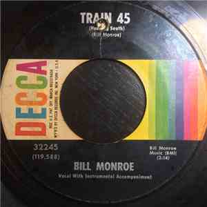 Bill Monroe - Train 45 (Heading South)