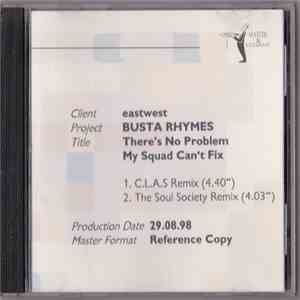 Busta Rhymes - There's No Problem My Squad Can't Fix