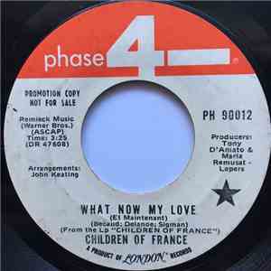 Children Of France - What Now My Love (Et Maintenant) / Live For Life (Vivre Pour Vivre)
