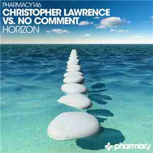 Christopher Lawrence Vs. No Comment  - Horizon