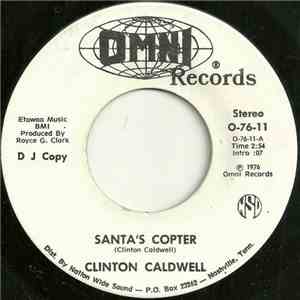 Clinton Caldwell - Santa's Copter / Peace And Joy