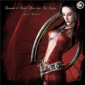 Demonk & David Perez Feat DJ Ruano - Just Dance