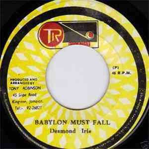 Desmond Irie - Babylon Must Fall
