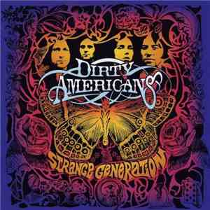 Dirty Americans - Strange Generation