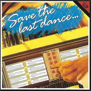 Div. Kunstnere - Save The Last Dance . . .
