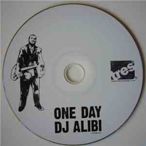 DJ Alibi  - One Day