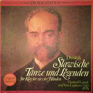 Dvořák - Vlastimil Lejsek Und Věra Lejsková - Slawische Tänze Und Legenden Für Klavier Zu Vier Händen