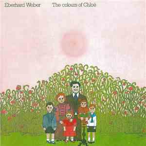 Eberhard Weber - The Colours Of Chloë