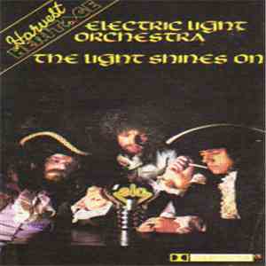 Electric Light Orchestra - The Light Shines On