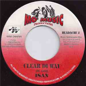 Elephant Man & Delly Ranks / Isan - Headache / Clear Di Way