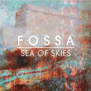 Fossa - Sea of Skies