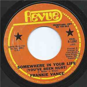 Frankie Vance - Somewhere In Your Life (You've Been Hurt) / You Are My Solution