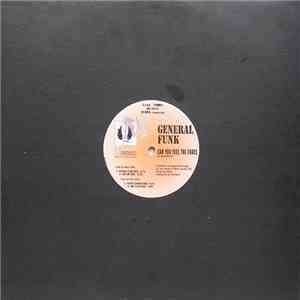 General Funk  - Can You Feel The Force
