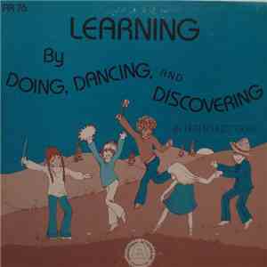 Henry Buzz Glass - Learning By Doing, Dancing And Discovering