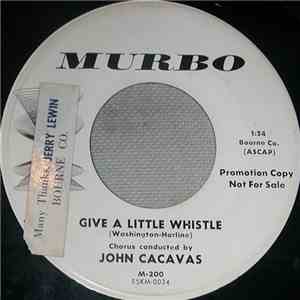 John Cacavas - Give A Little Whistle