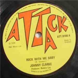 Johnny Clarke / King Tubby's And The Aggrovators - Rock With Me Baby / A Crabit Version