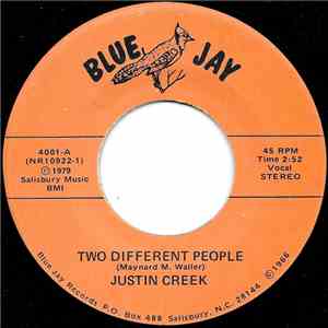 Justin Creek - Two Different People
