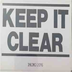 Keep It Clear - Promo 2016