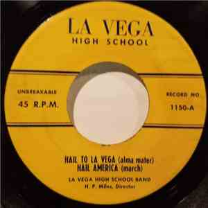 La Vega High School Band - Hail To La Vega