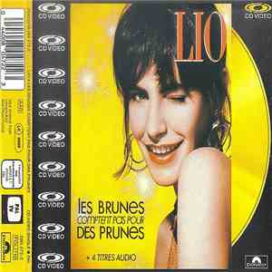 Lio - Les Brunes Comptent Pas Pour Des Prunes