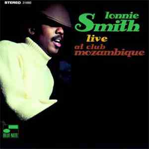 Lonnie Smith - Live At Club Mozambique