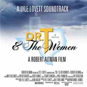 Lyle Lovett - Dr. T & The Women